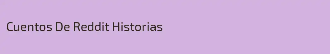 Cuentos De Reddit Historias